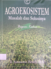 Image of Agroekosistem Masalah dan Solusinya Bagian Kedua