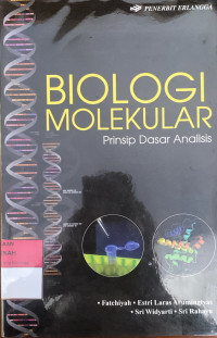Image of Biologi Molekular: Prinsip dasar analisis