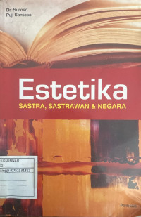 Image of Estetika Sastra, Sastrawan & Negara