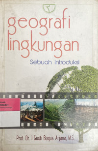 Image of Geografi Lingkungan: Sebuah Introduksi