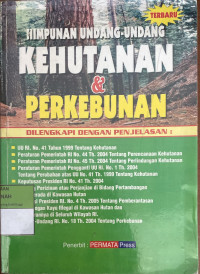 Image of Himpunan Undang-Undang Kehutanan & Perkebunan