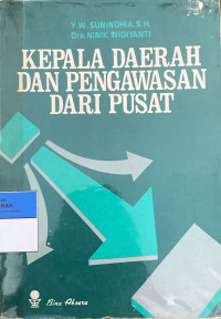 Image of Kepala Daerah Dan Pengawasan Dari Pusat