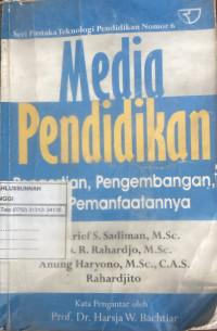 Image of Media Pendidikan: Pengertian, pengembangan dan pemanfaatannya