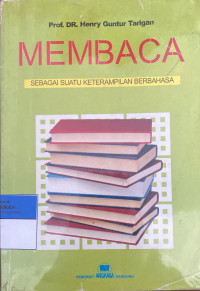 Image of Membaca Sebagai Suatu Keterampilan Berbahasa
