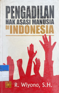 Image of Pengadilan Hak Asasi Manusia Di Indonesia