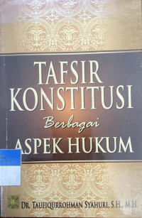 Image of Tafsir Konstitusi  Berbagai Aspek Hukum